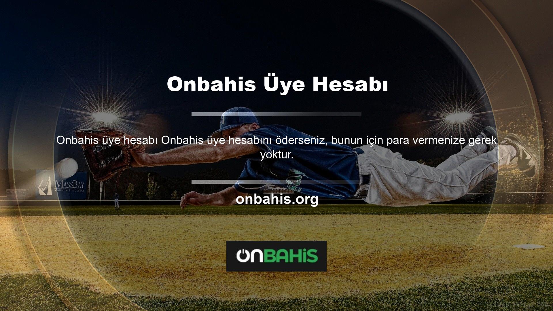 Bu bağlamda site Onbahis ile tamamen eşleşir